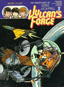 ADVENTURES OF YOKO, VIC & PAUL #1: Vulcan s Forge (1989) (Roger Lecoup) (1) Sale