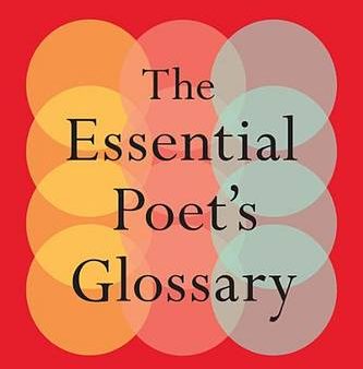 THE Essential Poet s Glossary For Sale